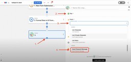 Add a 3rd step and choose HubSpot as the app and &quot;Send Channel Message&quot; as the action event.