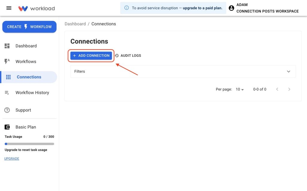 Clicking â+ Add Connectionâ to begin the process to Link a Google Sheets Account to Workload