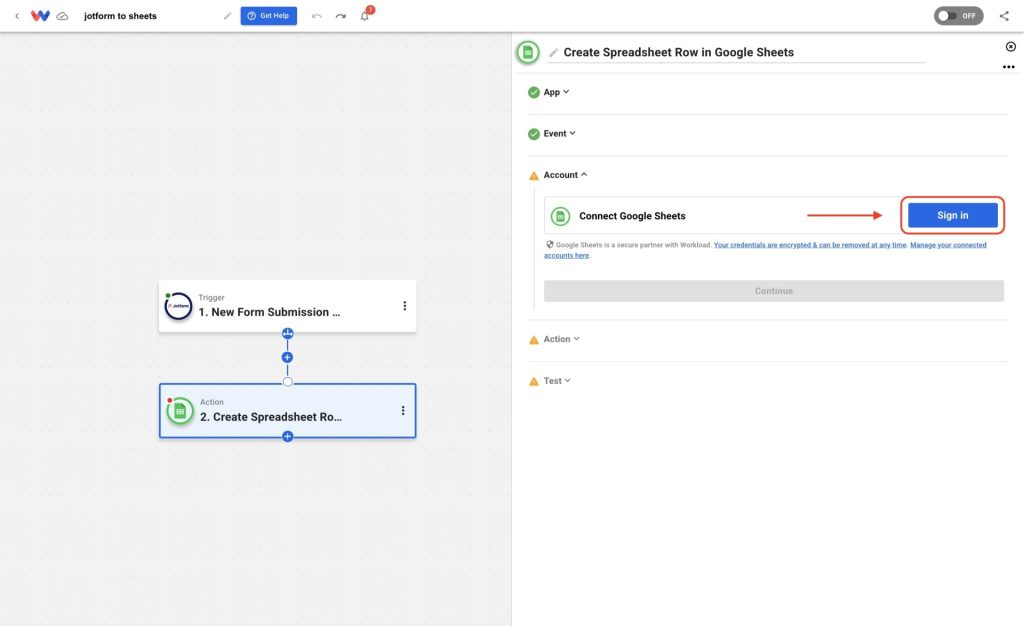 Connect your Google Sheets account by signing in and granting Workload permission to write to your spreadsheet