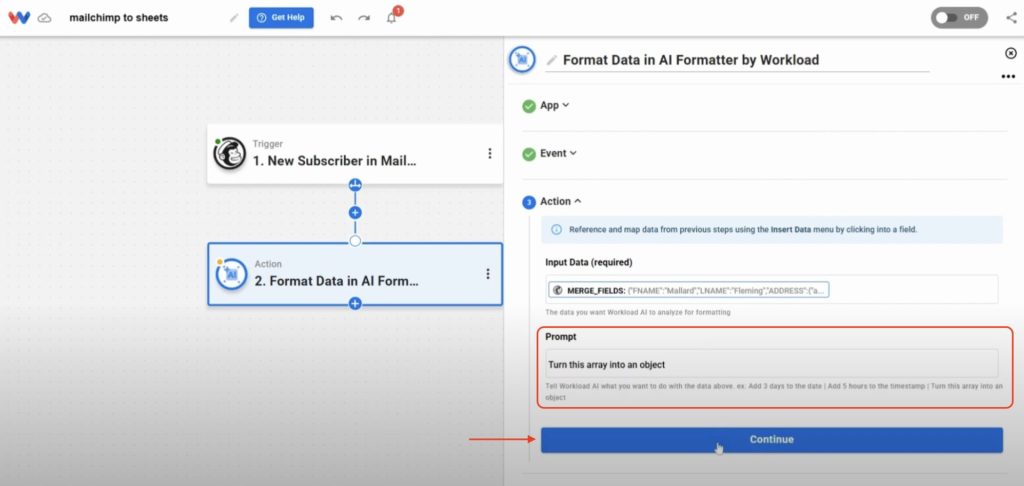 Add a prompt that tells Workload to convert the Mailchimp array into a structured object.