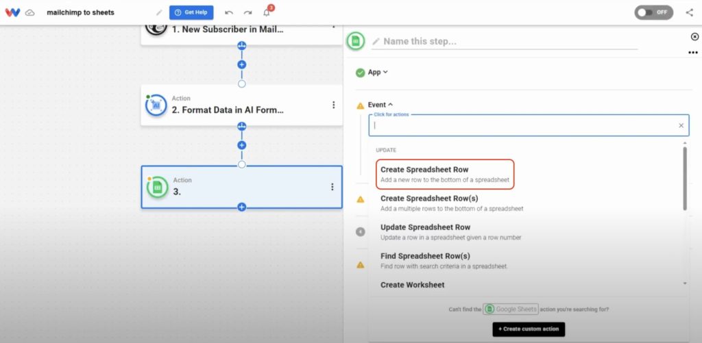 Choose “Create Spreadsheet Row” to automatically log subscriber data in Google Sheets.