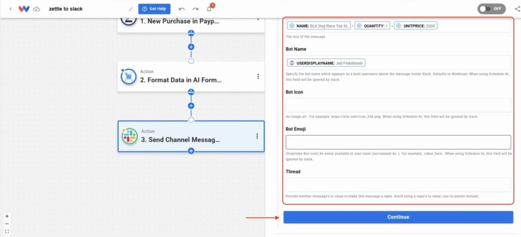 Map your formatted data into Slack message fields.