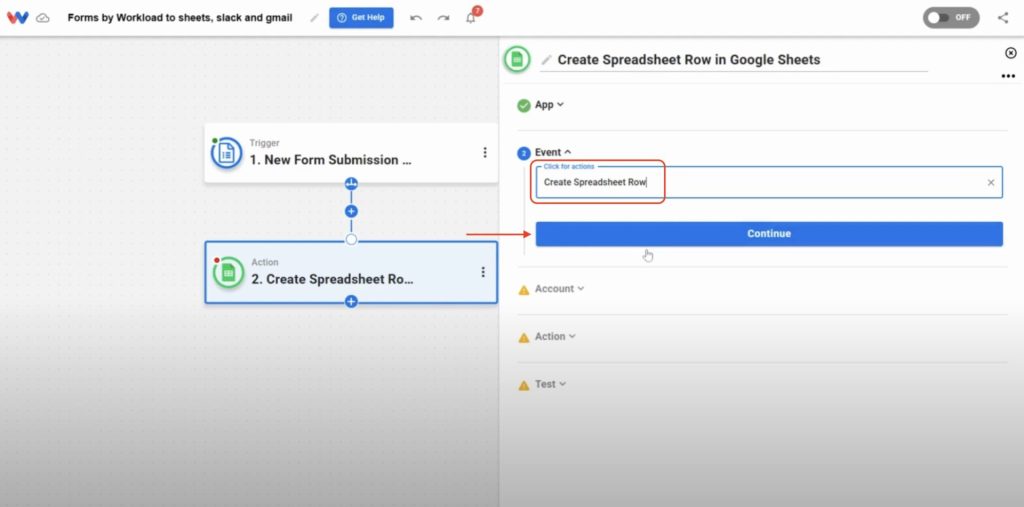 Select "Create Spreadsheet Row" to Route Custom Form Responses directly into Google Sheets.