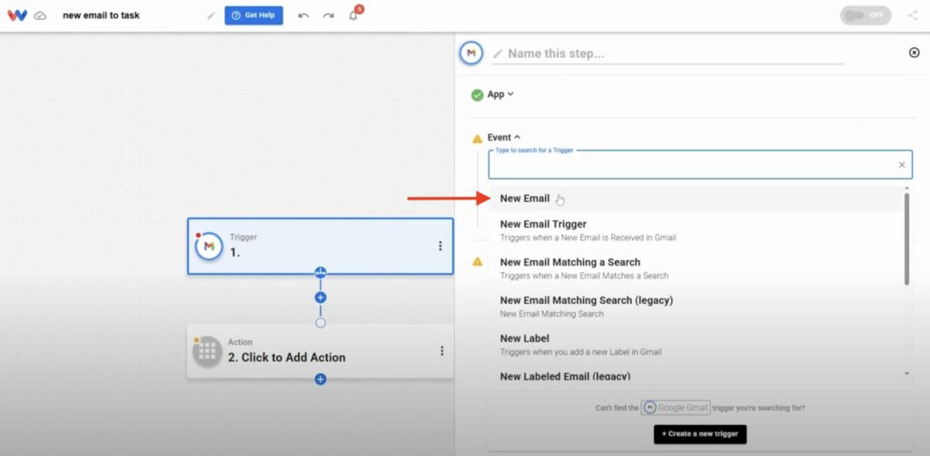 Select “New Email” as the trigger event in Gmail to convert Gmail to tasks automatically.