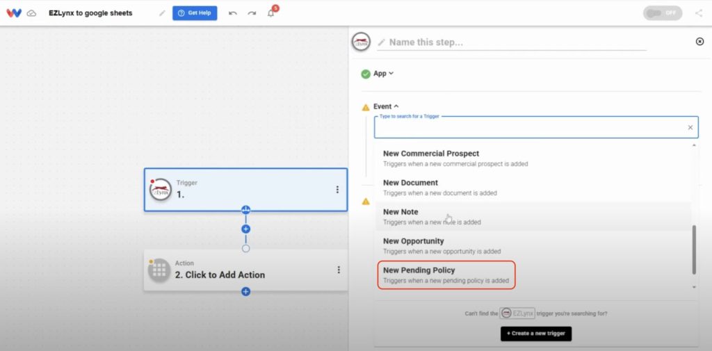 Choose the “New Pending Policy” event from the EZLynx triggers list to capture data for your workflow.