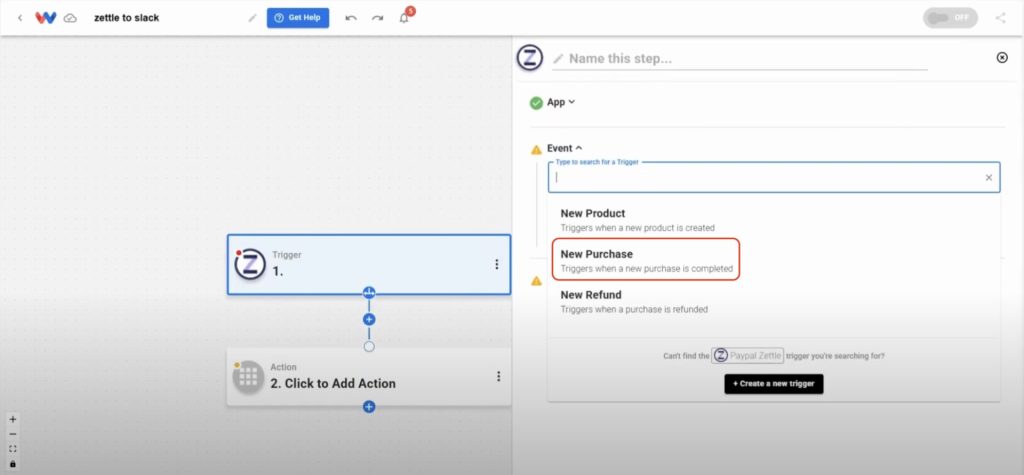 Choose “New Purchase” as the Zettle trigger event to capture each sale.