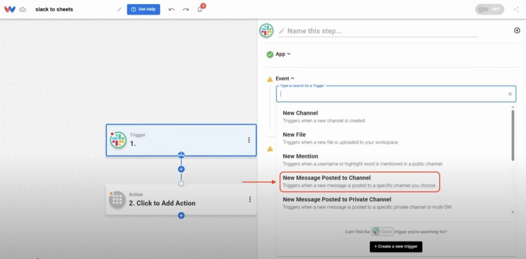 Choose the event “New Message Posted to Channel” from the Slack trigger event list.
