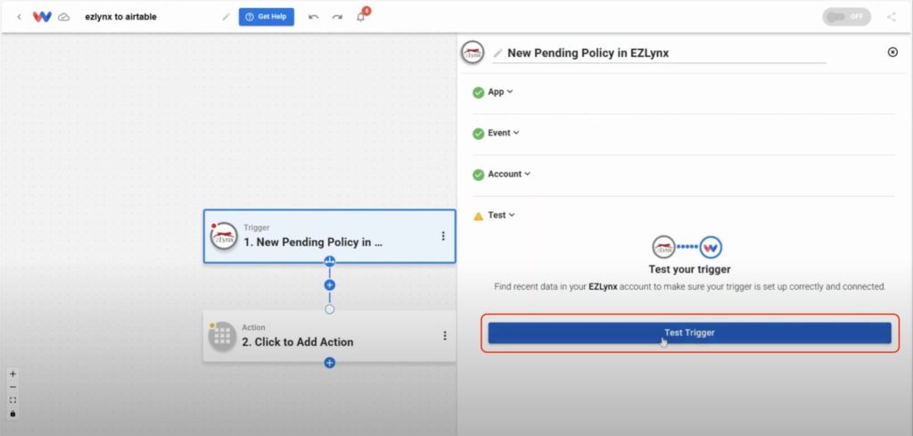 Test your trigger in EZLynx to make sure it’s set up correctly and returning data.