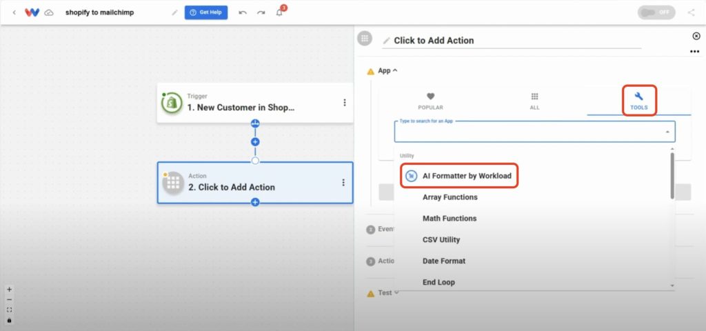 Add an action step by clicking on the "TOOLS" menu and then selecting "AI Formatter by Workload".